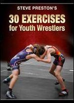 30 Exercises For Youth Wrestlers