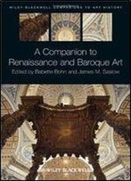 A Companion To Renaissance And Baroque Art