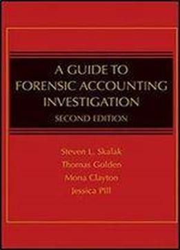 A Guide To Forensic Accounting Investigation, 2nd Edition