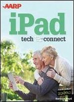 Aarp Ipad: Tech To Connect