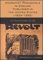 Anarchist Periodicals In English Published In The United States
