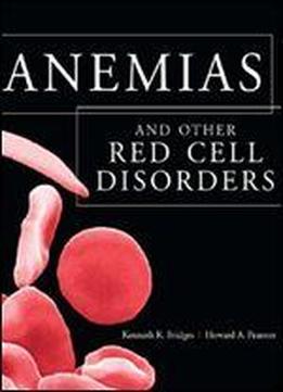 Anemias And Other Red Cell Disorders