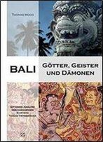 Bali - Gotter, Geister Und Damonen