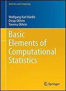 Basic Elements Of Computational Statistics