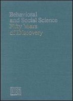 Behavioral And Social Science: 50 Years Of Discovery