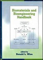 Biomaterials And Bioengineering Handbook