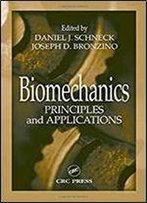 Biomechanics: Principles And Applications