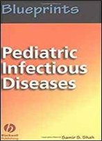 Blueprints Pediatric Infectious Diseases (Blueprints Pockets)