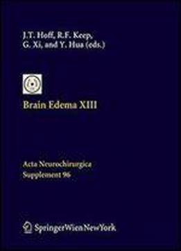 Brain Edema Xiii (acta Neurochirurgica Supplement)