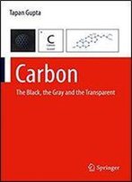 Carbon: The Black, The Gray And The Transparent