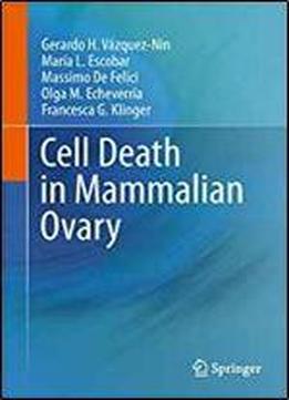 Cell Death In Mammalian Ovary