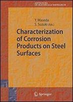 Characterization Of Corrosion Products On Steel Surfaces