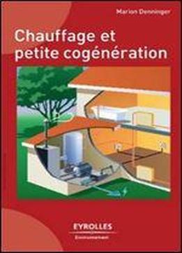 Chauffage Et Petite Cogeneration