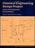 Chemical Engineering Design Project (Topics In Chemical Engineering)