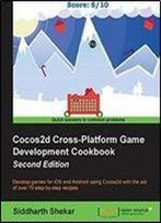 Cocos2d Cross-Platform Game Development Cookbook
