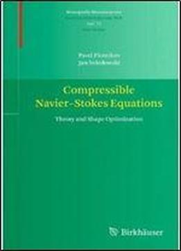 Compressible Navier-stokes Equations: Theory And Shape Optimization