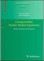 Compressible Navier-Stokes Equations: Theory And Shape Optimization