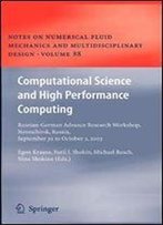 Computational Science And High Performance Computing: Russian-German Advanced Research Workshop