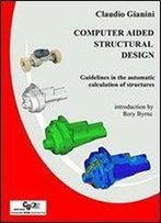 Computer Aided Structural Design: Guidelines In The Automatic Calculation Of Structures