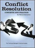 Conflict Resolution: Concepts And Practice