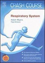 Crash Course (Us): Respiratory System: With Student Consult Online Access