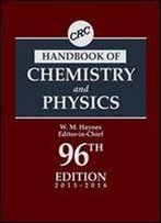 Crc Handbook Of Chemistry And Physics, 96th Edition