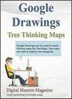 Creating Tree Thinking Maps With Google Drawings