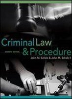 Criminal Law And Procedure, 7th Edition