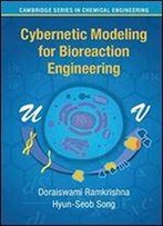 Cybernetic Modeling For Bioreaction Engineering