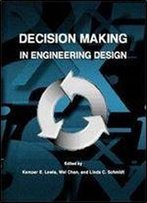 Decision Making In Engineering Design