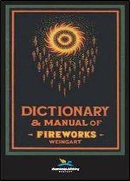Dictionary And Manual Of Fireworks