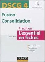 Dscg 4 - Fusion Consolidation : L'Essentiel En Fiches