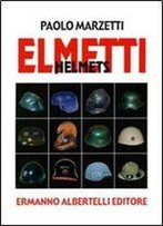 Elmetti / Helmets [Italian / English]