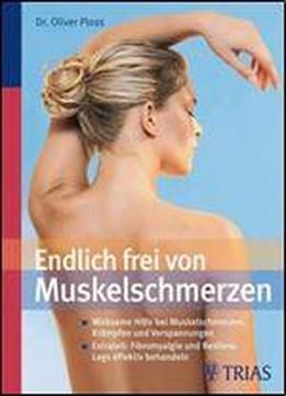 Endlich Frei Von Muskelschmerzen