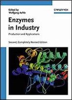 Enzymes In Industry: Products And Applications