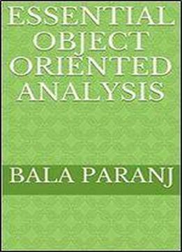 Essential Object Oriented Analysis