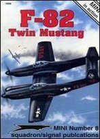 F-82 Twin Mustang (Squadron Signal 1608)