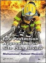 Fire Protection Approaches In Site Plan Review