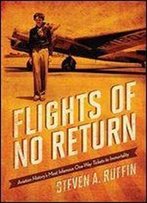 Flights Of No Return: Aviation History's Most Infamous One-Way Tickets To Immortality