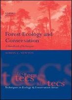 Forest Ecology And Conservation: A Handbook Of Techniques