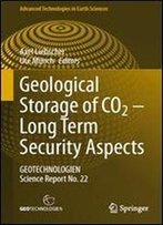 Geological Storage Of Co2 - Long Term Security Aspects