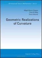 Geometric Realizations Of Curvature