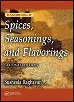 Handbook Of Spices, Seasonings, And Flavorings
