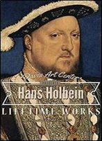 Hans Holbein: Collector's Edition Art Gallery