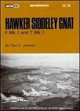 Hawker Siddeley Gnat F.mk.1 And T.mk.1 (aviation News Mini-monograph)