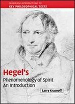 Hegel's 'Phenomenology Of Spirit': An Introduction