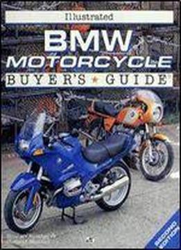 Illustrated Bmw Motorcycle Buyer's Guide