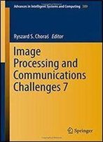 Image Processing And Communications Challenges 7
