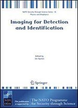 Imaging For Detection And Identification (nato Security Through Science Series B:)