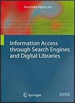 Information Access Through Search Engines And Digital Libraries (The Information Retrieval Series)